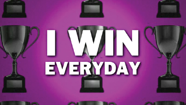 everyday win