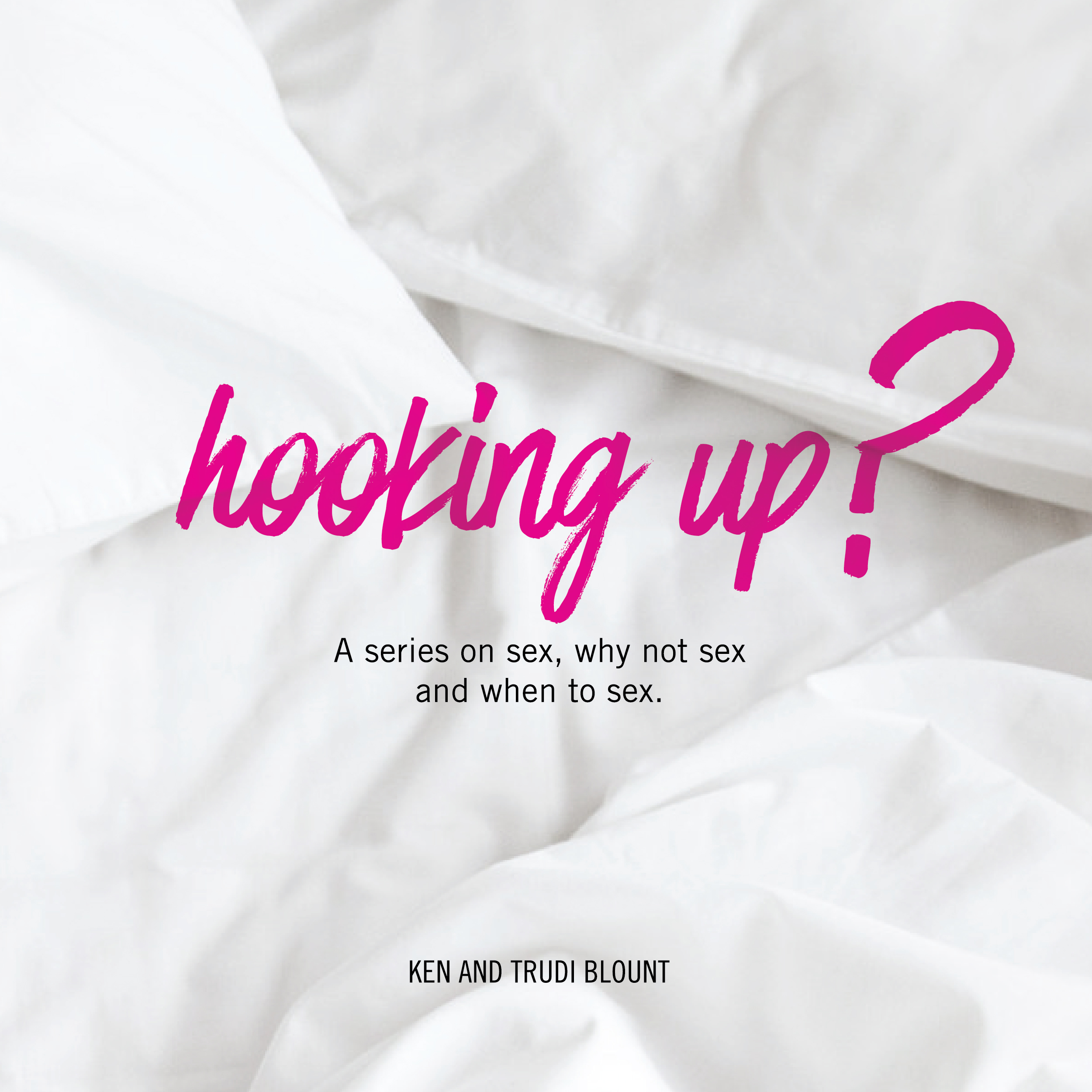 Hooking Up? - DOWNLOAD ONLY